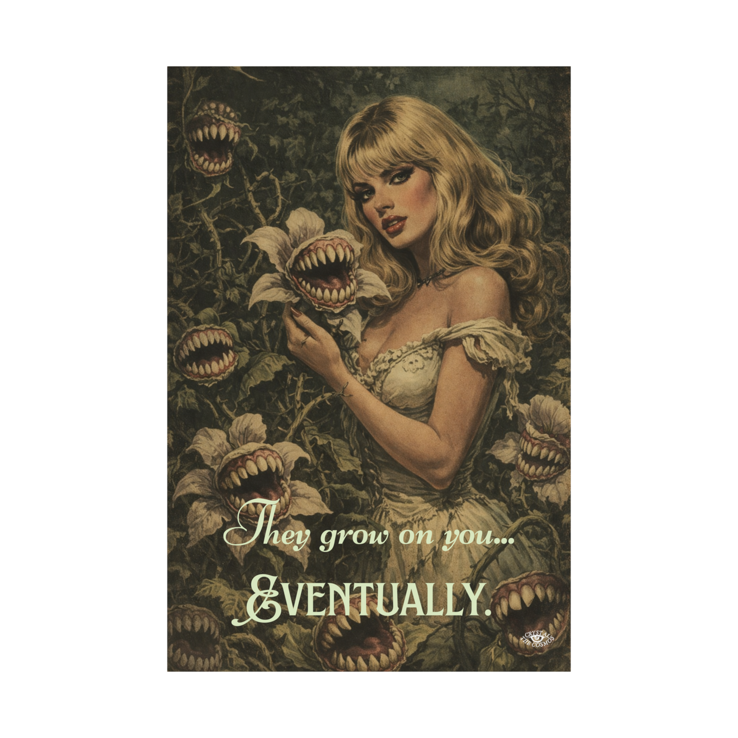 A vintage-style gothic horror poster featuring a glamorous retro woman surrounded by surreal flowers with human-like teeth. The artwork has a muted, aged color palette and cinematic texture, with the slogan “They grow on you… eventually.” displayed in elegant serif typography.